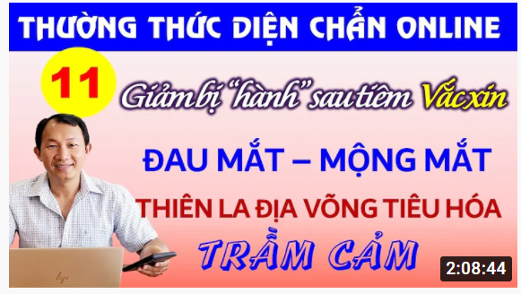 Thường Thức Diện Chẩn kỳ 11: Giảm bị hành sau tiêm vắc xin