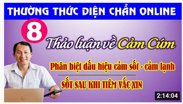 Thường Thức Diện Chẩn kỳ 8: Thảo luận về CẢM CÚM