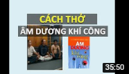 Cách thở ÂM DƯƠNG KHÍ CÔNG 