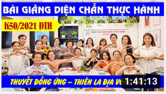 Bài giảng lớp Diện Chẩn Thực Hành (K50): Thuyết ĐỒNG ỨNG - Thiên La Địa Võng Mắt